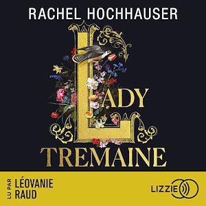 Téléchargez le livre :  Lady Tremaine