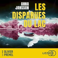 Télécharger le livre : Les Disparues du lac - Tome 1 : par la figure incontournable du polar nordique aux dix millions de lecteurs dans le monde