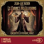 Download this eBook Enquête à Vienne, 1902 - Le cabinet des illusions - Tome 1