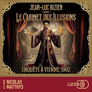 Download the eBook: Enquête à Vienne, 1902 - Le cabinet des illusions - Tome 1