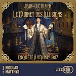 Download this eBook Enquête à Venise, 1907 - Le cabinet des illusions - Tome 2