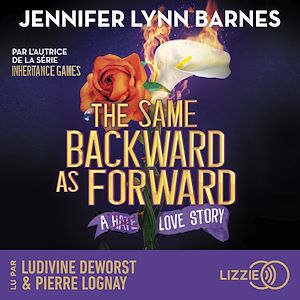 Téléchargez le livre :  Inheritance Games - Tome 6 : The Same Backward As Forward - la saga young adult événement