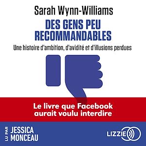 Téléchargez le livre :  Des gens peu recommandables (Careless People) - Une ex-cadre de Meta dévoile son histoire