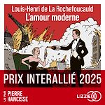 Télécharger le livre :  L'Amour moderne - Prix Interallié - Prix Cabourg du roman