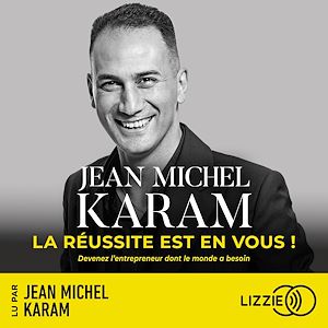 Téléchargez le livre :  La réussite est en vous !