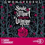 Télécharger le livre :  Seule la mort attend la vilaine - Tome 1