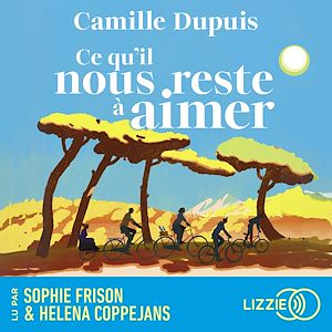 Téléchargez le livre :  Ce qu'il nous reste à aimer