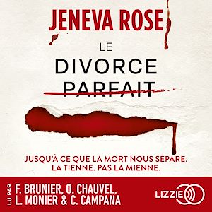Téléchargez le livre :  Le divorce parfait - La suite du Mariage Parfait, le bestseller de Jeneva Rose