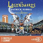 Télécharger le livre :  Les Légendaires - Tome 2 Le gardien Episode 1