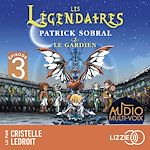 Télécharger le livre :  Les Légendaires - Tome 2 Le gardien - Episode 3