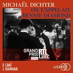 Télécharger le livre :  On l'appelait Bennie Diamond - Grand Prix RTL-Lire Magazine 2026