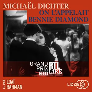 Téléchargez le livre :  On l'appelait Bennie Diamond - Grand Prix RTL-Lire Magazine 2026