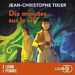 Télécharger le livre :  Dix minutes sur le vif - Dix minutes - Tome 4