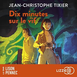 Téléchargez le livre :  Dix minutes sur le vif - Dix minutes - Tome 4