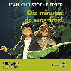 Téléchargez le livre :  Dix minutes de sang-froid - Dix minutes - Tome 9