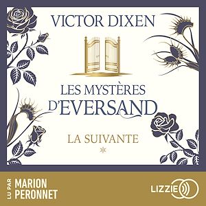 Téléchargez le livre :  La suivante : Les Mystères d'Eversand - Tome 1