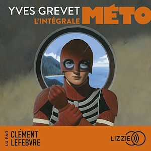Téléchargez le livre :  Méto - L'intégrale