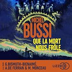 Télécharger le livre :  Que la mort nous frôle - Le nouveau polar évènement de Michel Bussi