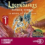 Télécharger le livre :  Les Légendaires - Tome 4 Le Réveil du Kréa-Kaos - Episode 1