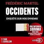 Télécharger le livre :  Occidents - Enquête sur nos ennemis