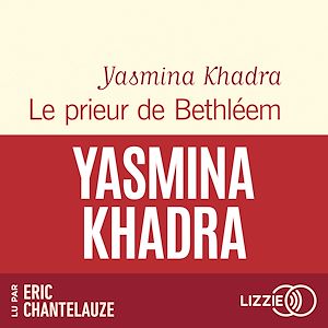 Téléchargez le livre :  Le Prieur de Bethléem