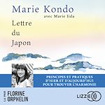Télécharger le livre :  Lettre du Japon - Principes et pratiques d'hier et d'aujourd'hui pour trouver l'harmonie