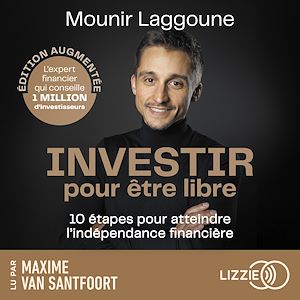 Download the eBook: Investir pour être libre, édition augmentée