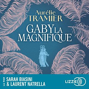 Téléchargez le livre :  Gaby la magnifique