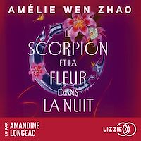 Télécharger le livre : Le scorpion et la fleur dans la nuit - Tome 01