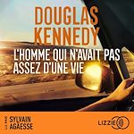 Télécharger le livre :  L'homme qui n'avait pas assez d'une vie