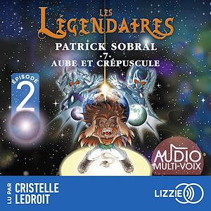 Download the eBook: Les Légendaires - Aube et crépuscule - Tome 7 - Episode 2