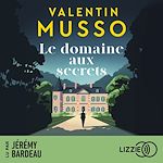 Download this eBook Le domaine aux secrets  - Le nouveau roman à suspense captivant de Valentin Musso
