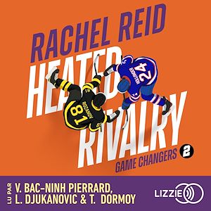Download the eBook: Heated Rivalry : Game changers - Tome 2 - La romance sportive à l'origine de la série phénomène