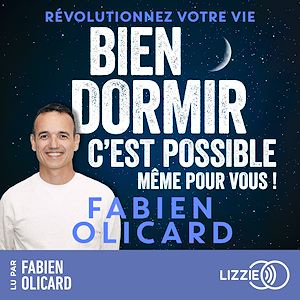 Téléchargez le livre :  Bien dormir, c'est possible, même pour vous ! - Révolutionnez votre vie
