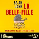 Télécharger le livre :  La Belle-fille : par la nouvelle voix du thriller coréen