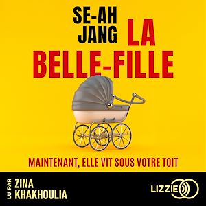 Téléchargez le livre :  La Belle-fille : par la nouvelle voix du thriller coréen