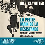 Télécharger le livre :  La Petite main de la Résistance
