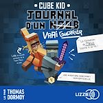 Download this eBook Journal D'Un Noob - Minecraft - Tome 4 : Journal d'un noob (Vrai Guerrier)