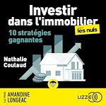 Download this eBook Investir dans l'Immobilier pour les Nuls - 10 stratégies gagnantes