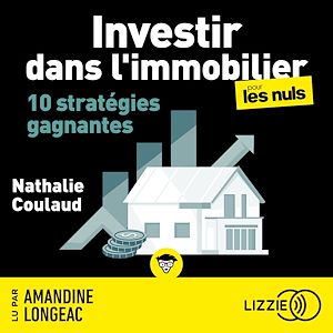 Download the eBook: Investir dans l'Immobilier pour les Nuls - 10 stratégies gagnantes
