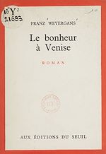 Download this eBook Le bonheur de Venise