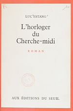 Download this eBook L'horloger du Cherche-midi