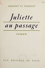 Télécharger le livre :  Juliette au passage