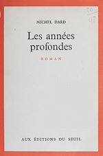 Download this eBook Les années profondes