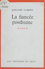 Download this eBook La fiancée posthume