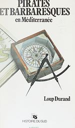 Télécharger le livre :  Pirates et barbaresques en Méditerranée