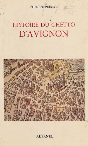 Download the eBook: Histoire du ghetto d'Avignon