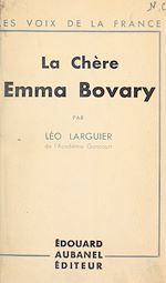 Télécharger le livre :  La chère Emma Bovary