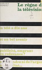 Download this eBook Le règne de la télévision
