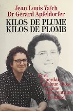 Download this eBook Kilos de plume, kilos de plomb